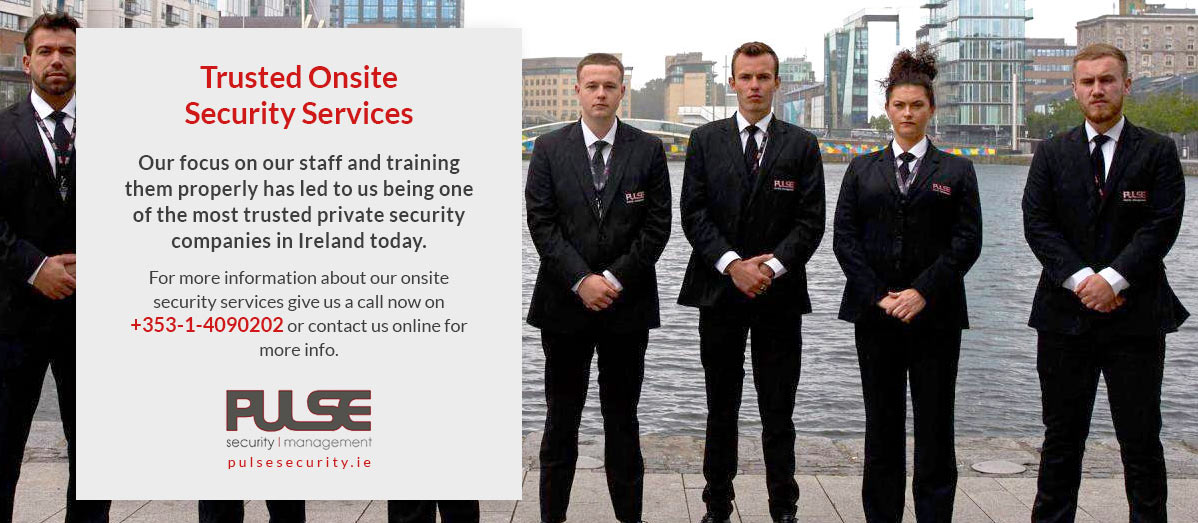 Trusted Onsite Security Services Ireland - Pulse