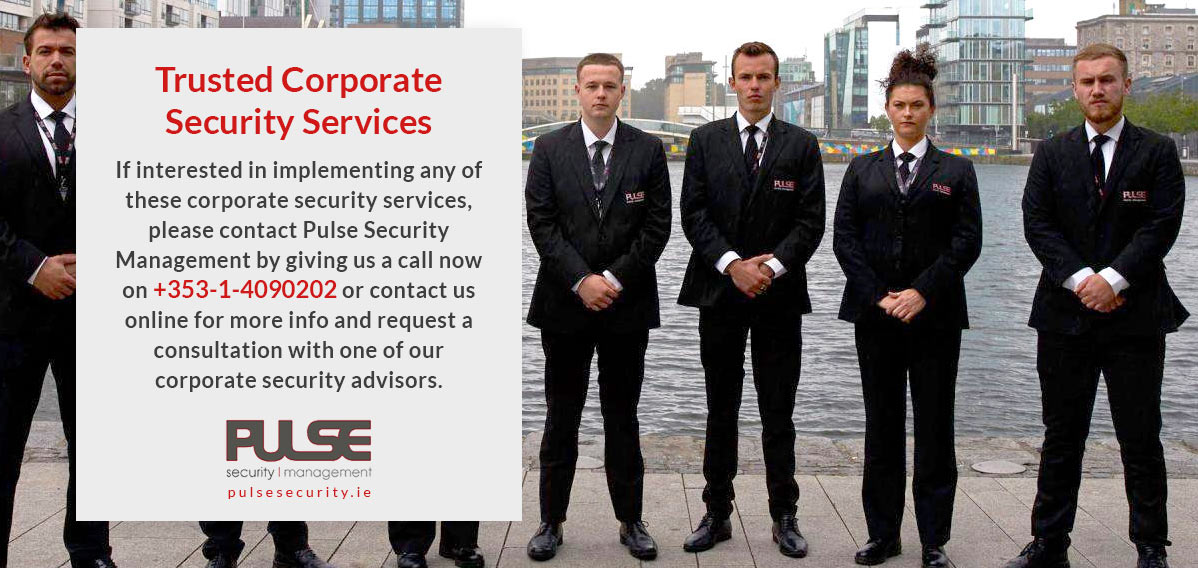 Trusted Corporate Security Services - PULSE Security Ireland