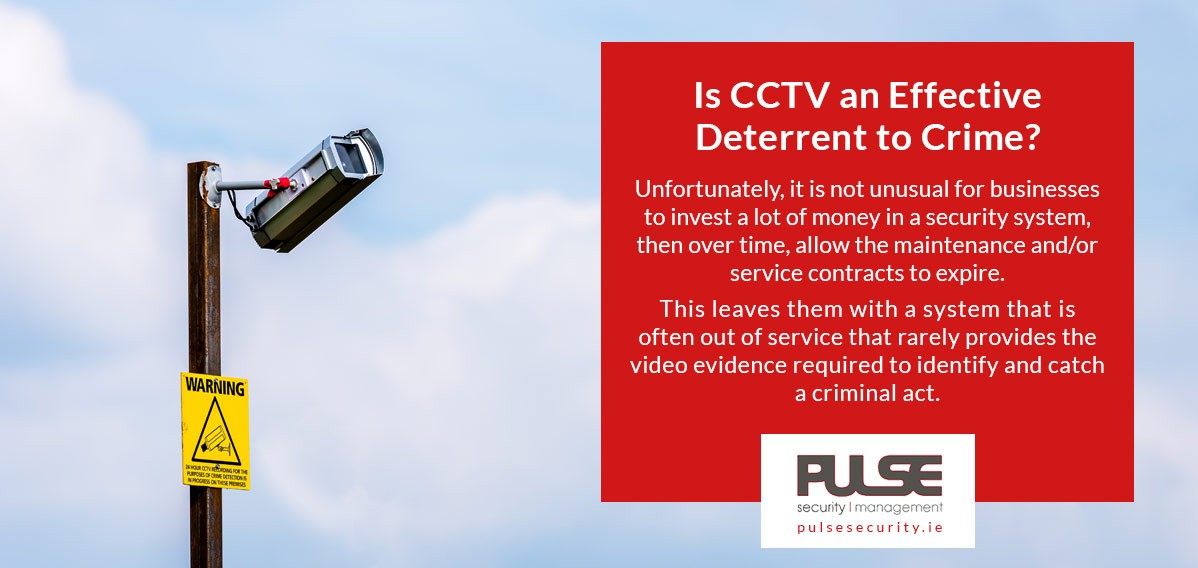 Is CCTV An Effective Deterrent - Security Systems Ireland - Pulse Security Management Ireland
